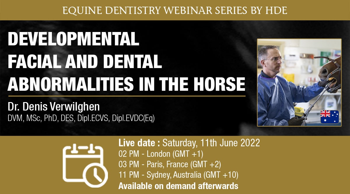 [Webinar HDE] Developmental Facial and Dental Abnormalities in the Horse - Dr Denis Verwilghen