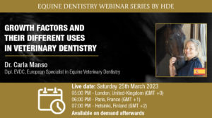 [HDE Webinar] Growth Factors and their Different Uses in Veterinary Dentistry - Dr Carla Manso