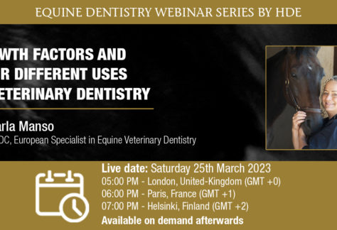 [HDE Webinar] Growth Factors and their Different Uses in Veterinary Dentistry - Dr Carla Manso