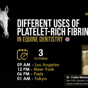 [HDE FREE Webinar] Different Uses of Platelet-Rich Fibrin in Equine Dentistry - Dr. Carla Manso